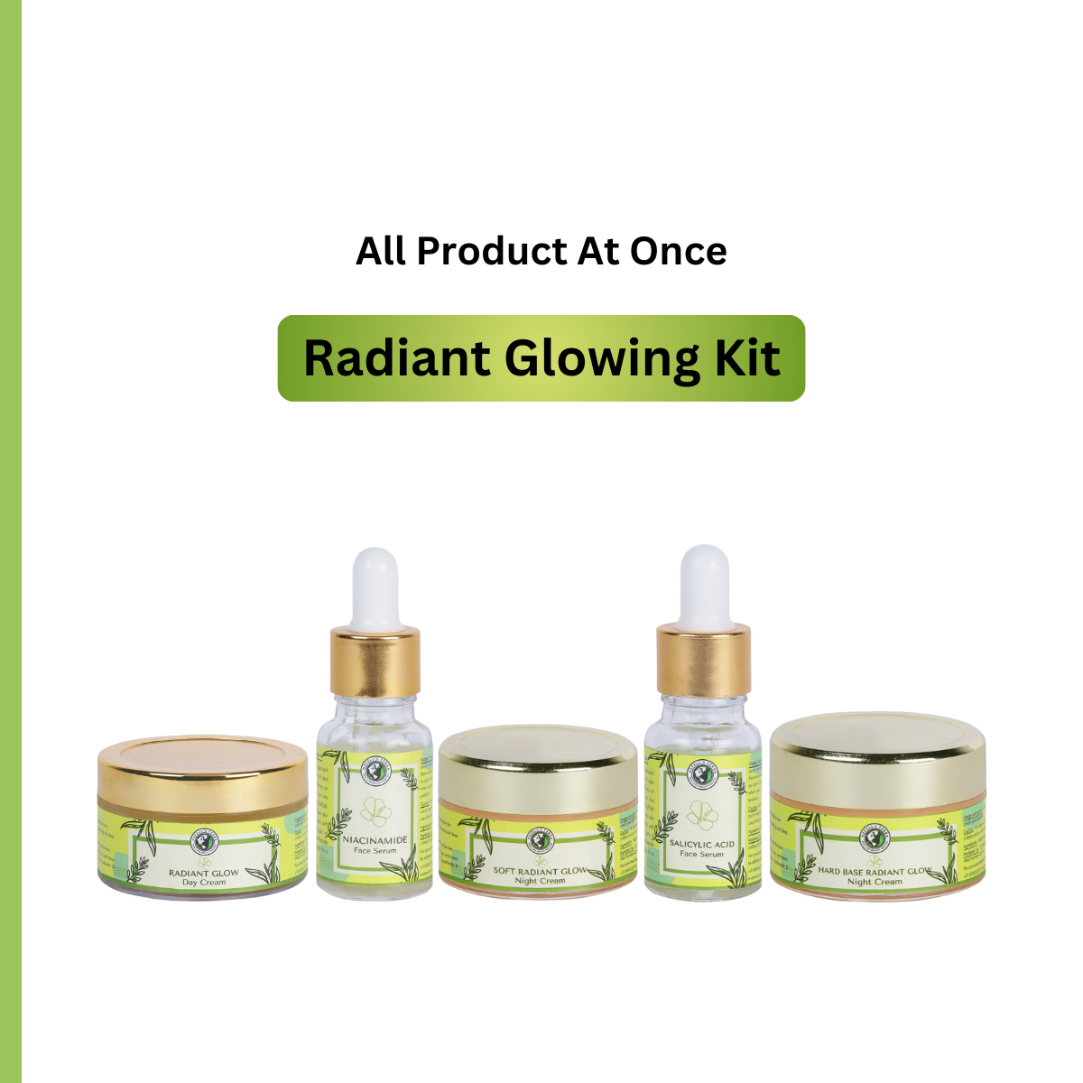 Radiant Glowing Complete Kit